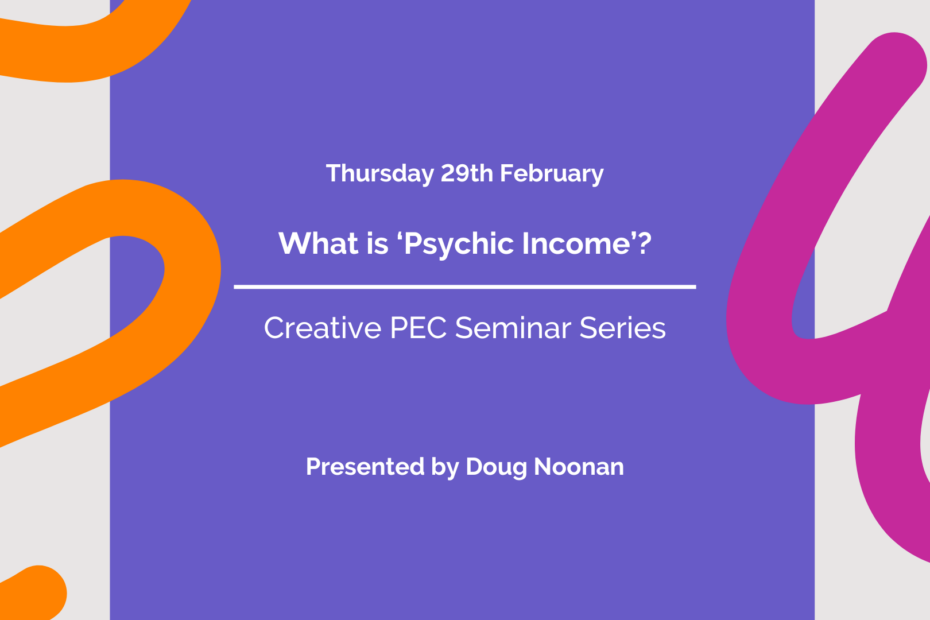 Graphic for seminar What is psychic income?