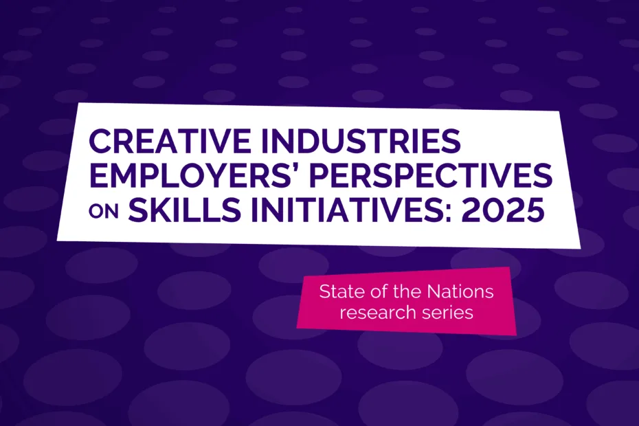 purple graphic with title on white shape - Creative industries employers’ perspectives on skills initiatives: 2025